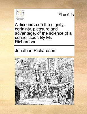 Libro A Discourse On The Dignity, Certainty, Pleasure And...