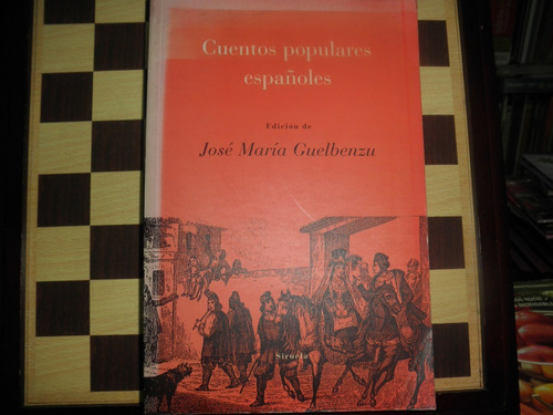 Cuentos Populares Españoles-josé María Guelbenzu