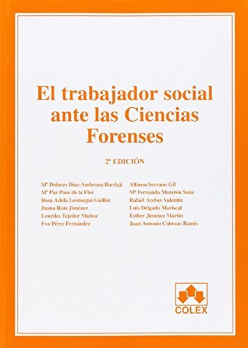 El Trabajador Social Ante Las Ciencias Forenses, de Varios autores. Serie 8483424827, vol. 1. Editorial Eurolibros, tapa blanda, edición 2014 en español, 2014