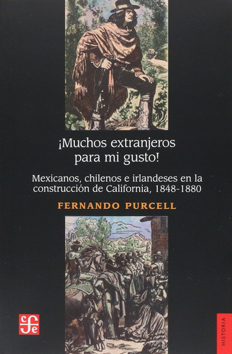 Libro: ¡muchos Extranjeros Para Mi Gusto! Mexicanos; Chileno