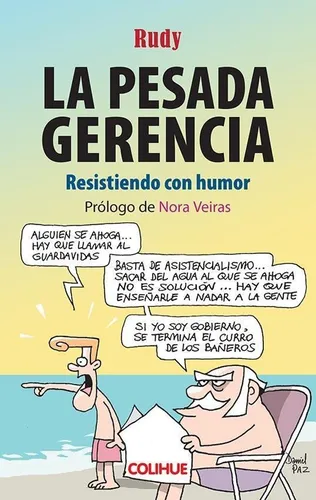 Pesada Gerencia, La - Veiras, Nora