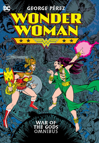 Wonder Woman: War Of Gods Omnibus, De George Perez. Editorial Dc Comics, Tapa Dura En Inglés