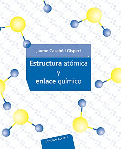 Libro Estructura Atómica Y Enlace Químico De Jaume Casabo I