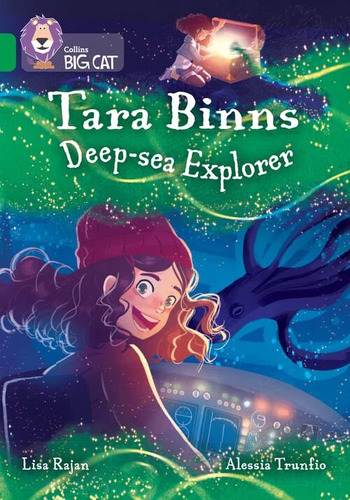 Tara Binns: Deep-sea Explorer - Band 15 - Big Cat Kel Edicio