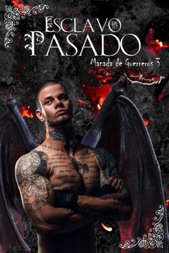 Esclavo De Su Pasado / Tapia, Isaura ; Pérez R., Claudia A.