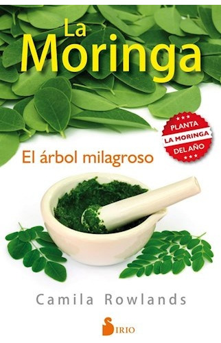 Moringa, La - Camila Rowland