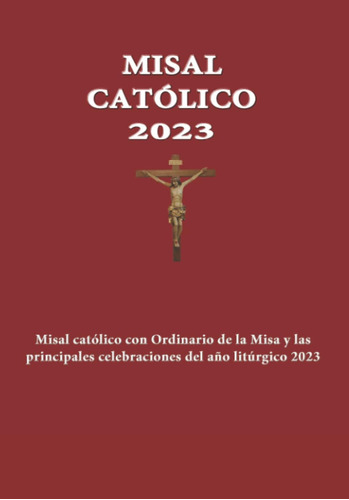 Libro: Misal Católico 2023: Misal Católico Con Ordinario De