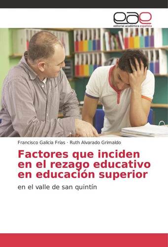 Libro: Factores Que Inciden En El Rezago Educativo En Educac