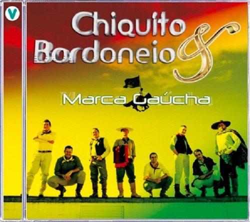 Cd - Chiquito & Bordoneio - Marca Gaucha