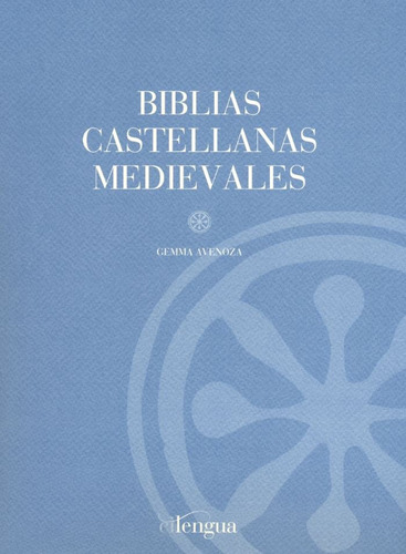 Biblias Castellanas Medievales - Avenoza I Vera, Gemma