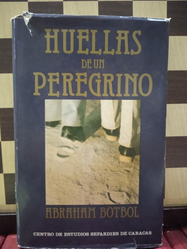 Huellas De Un Peregrino-abraham Botbol