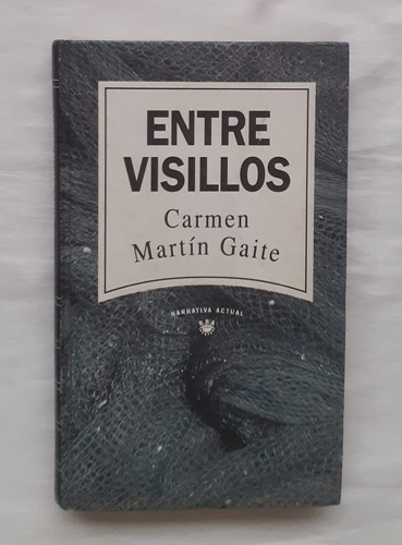 Entre Visillos Carmen Martin Gaite Libro Original Oferta 