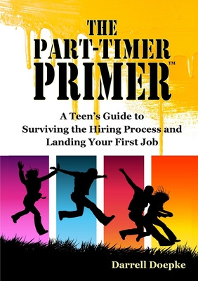 Libro The Part-timer Primer: A Teen's Guide To Surviving ...