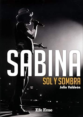 Sabina. Sol Y Sombra - Julio Valdeon