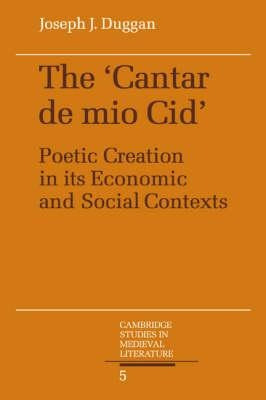 Cambridge Studies In Medieval Literature: The Cantar De M...