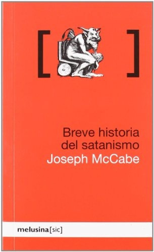 Breve Historia Del Satanismo - Joseph Mccabe