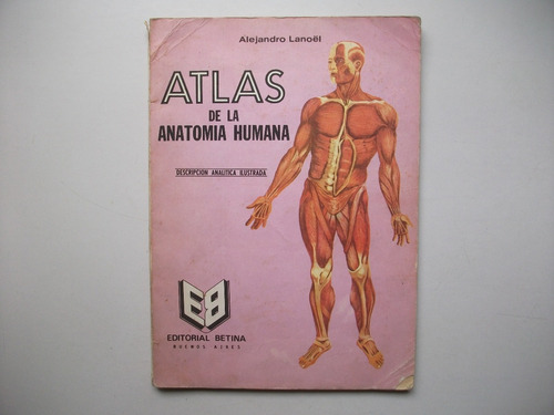 Atlas De Anatomía Humana - Descripción Analítica Ilustrada