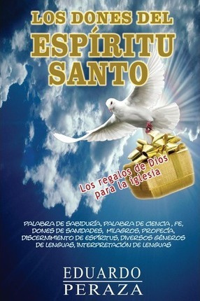 Libro Los Dones Del Espiritu Santo - Eduardo Peraza