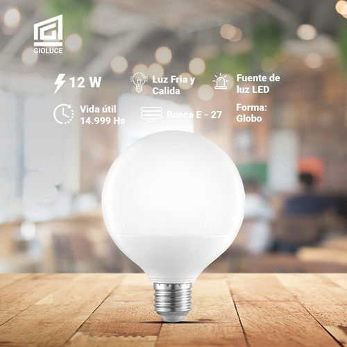 Imagen 2 de 10 de Lampara Led Globo Comun E27 12w 220v Blanco Luz Fria Calida