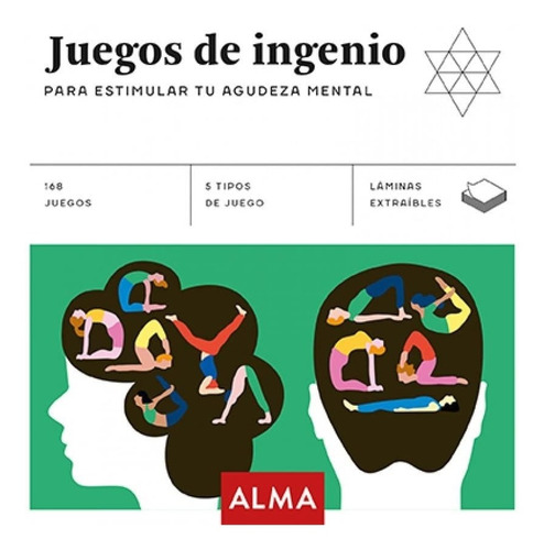 Juegos De Ingenio Para Estimular Tu Agudeza Mental - Alma