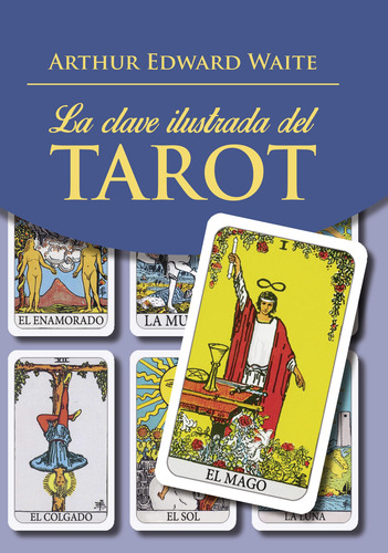 Clave Ilustrada Del Tarot La -libro- -tabla Esmeralda-