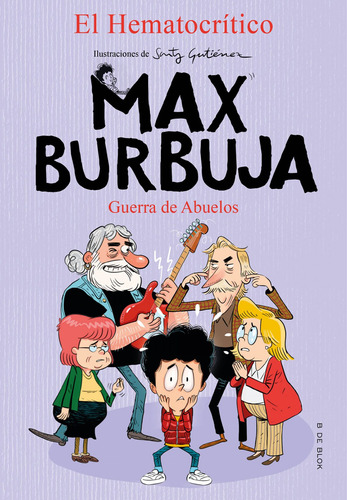 Libro Guerra De Abuelos (max Burbuja 5)