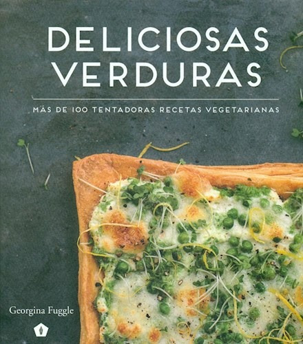 Libro Deliciosas Verduras De Georgina Fuggle
