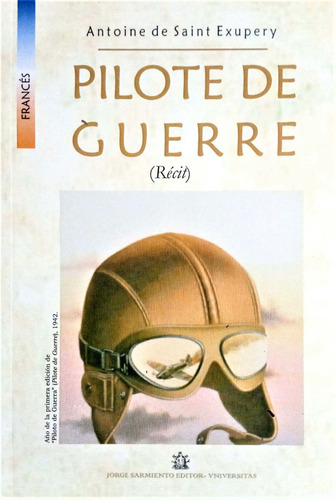 Pilote De Guerre Piloto De Guerra En Frances  Exupery C2