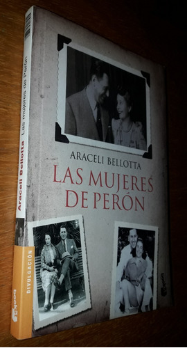 Las Mujeres De Perón Araceli Bellotta Booket Excelente