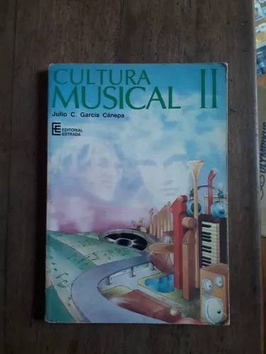 Julio García Cánepa: Cultura Musical Ii