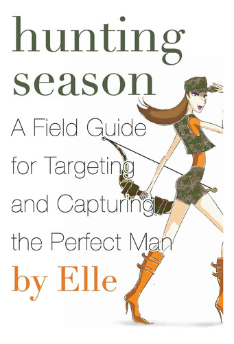 Libro: Hunting Season: A Field Guide To Targeting And The