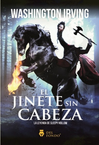 El Jinete Sin Cabeza - La Leyenda De Sleepy Hollow