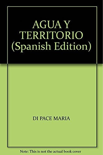 Agua Y Territorio - Di Pace M (libro)