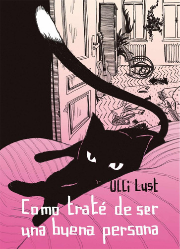 Como Trate De Ser Una Buena Persona - Lust, Ulli