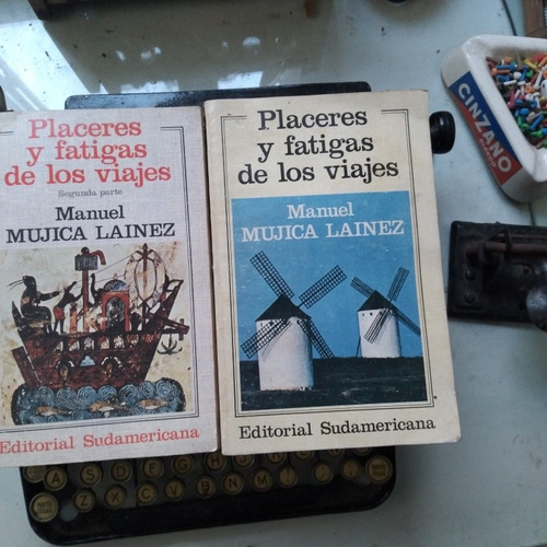Placeres Y Fatigas De Los Viajes/manuel Mujica Lainez 1 Y 2