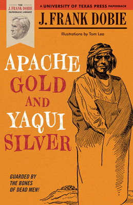 Libro Apache Gold And Yaqui Silver - Dobie, J. Frank