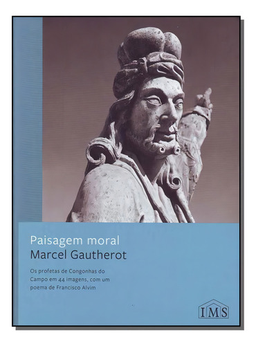 Paisagem Moral, De Gautherot, Marcel. Editora Ims Editora Em Português