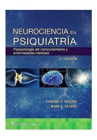 Neurociencia En Psiquiatría Comportamiento Y Enferm Mentales