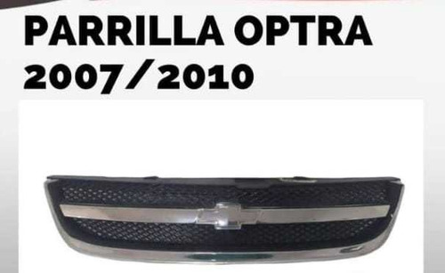 Parrilla  Optra 2007 2008 2009 2010