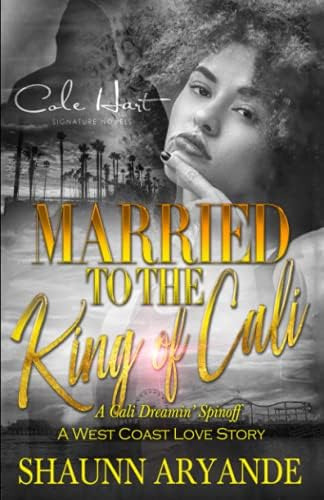 Libro:  Married To The King Of Cali: A West Coast Love Story