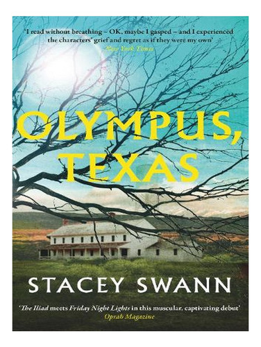 Olympus, Texas (paperback) - Stacey Swann. Ew01