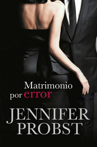 Libro Matrimonio Por Error - Probst, Jennifer