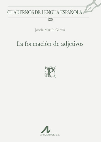Libro Cuadernos Lengua Formación De Adjetivos - Martin Garc