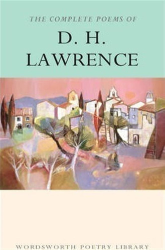 The Complete Poems Of D.h. Lawrence - D. H. Lawrence (pap...