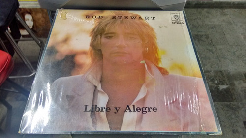 Lp Rod Stewart Libre Y Alegre En Acetato,long Play