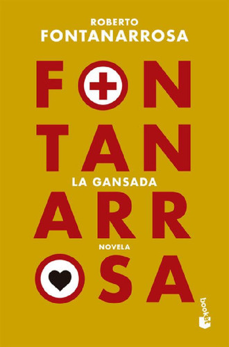 Libro - Libro La Gansada - Roberto Fontanarrosa - Booket