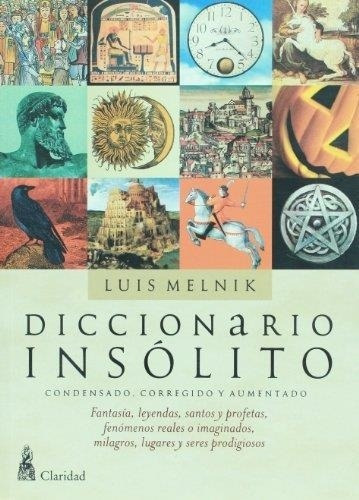 Diccionario Insólito - Luis Melnik - Claridad - Hel