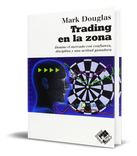 Libro Trading En La Zona - Mark Douglas [ Original ]