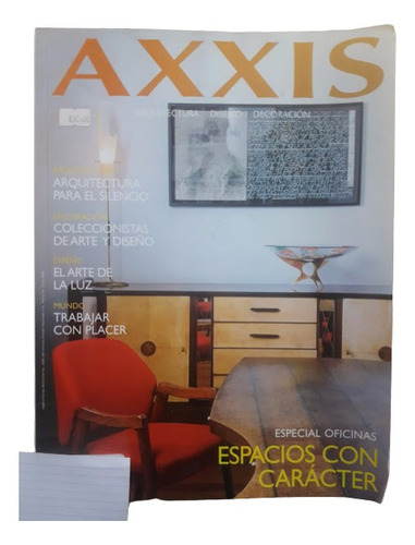 Revista Axxis Arquitectura Diseño Decoración N° 177 2008