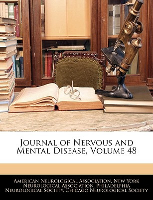 Libro Journal Of Nervous And Mental Disease, Volume 48 - ...